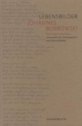 Johannes Bobrowski - Lebensbilder: Texte, Fotos, Erinnerungen Law