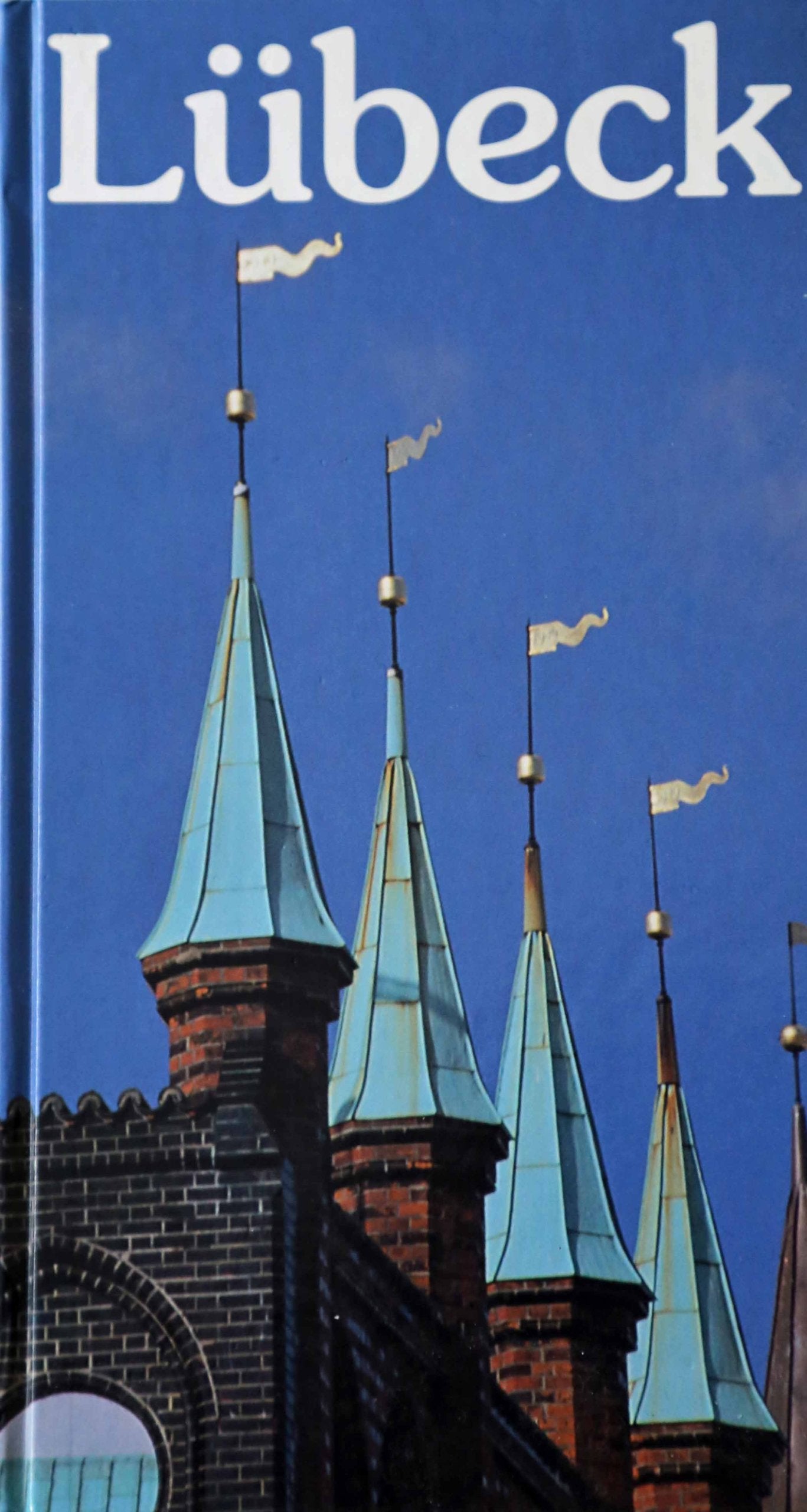 Lübeck - Innenansichten Politics & History