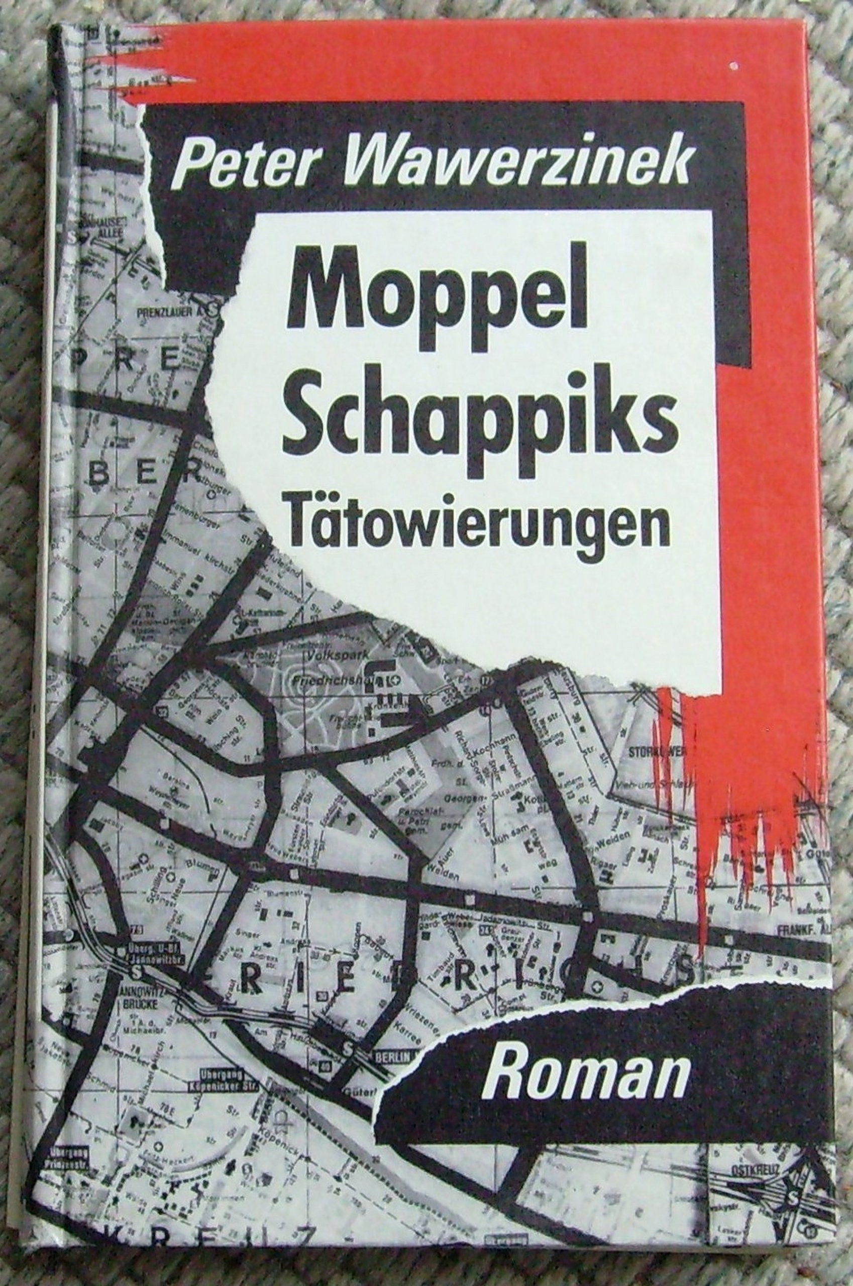 Moppel Schappiks Tätowierungen. Roman Books