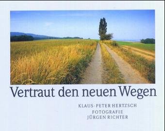 Product Image: Vertraut den neuen Wegen.