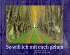 So will ich mit euch gehen Lifestyle Books