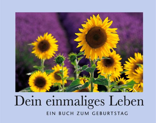 Dein einmaliges Leben: Ein Buch zum Geburtstag Living & Furnishing