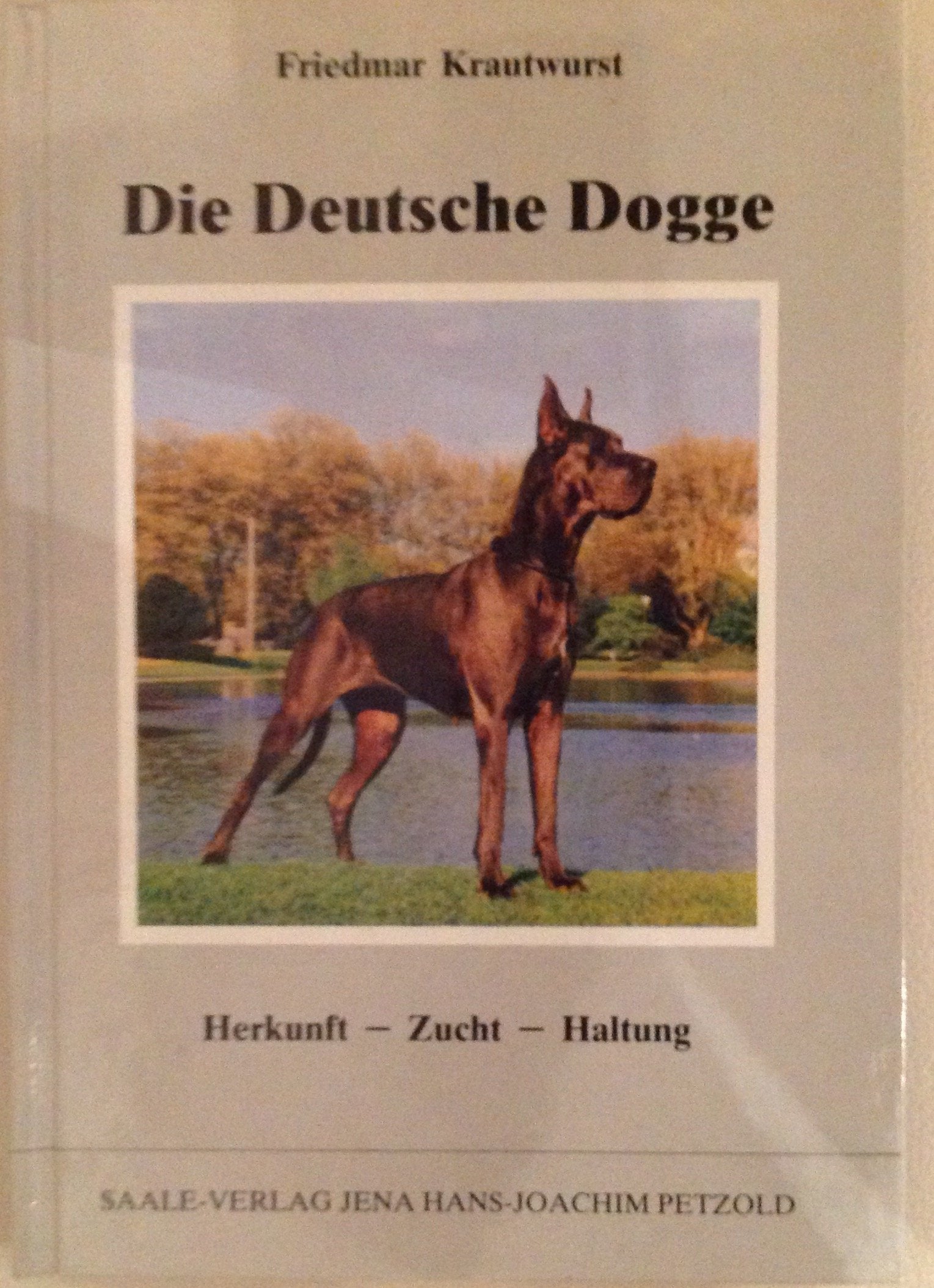 Die Deutsche Dogge. Herkunft - Zucht - Haltung Books