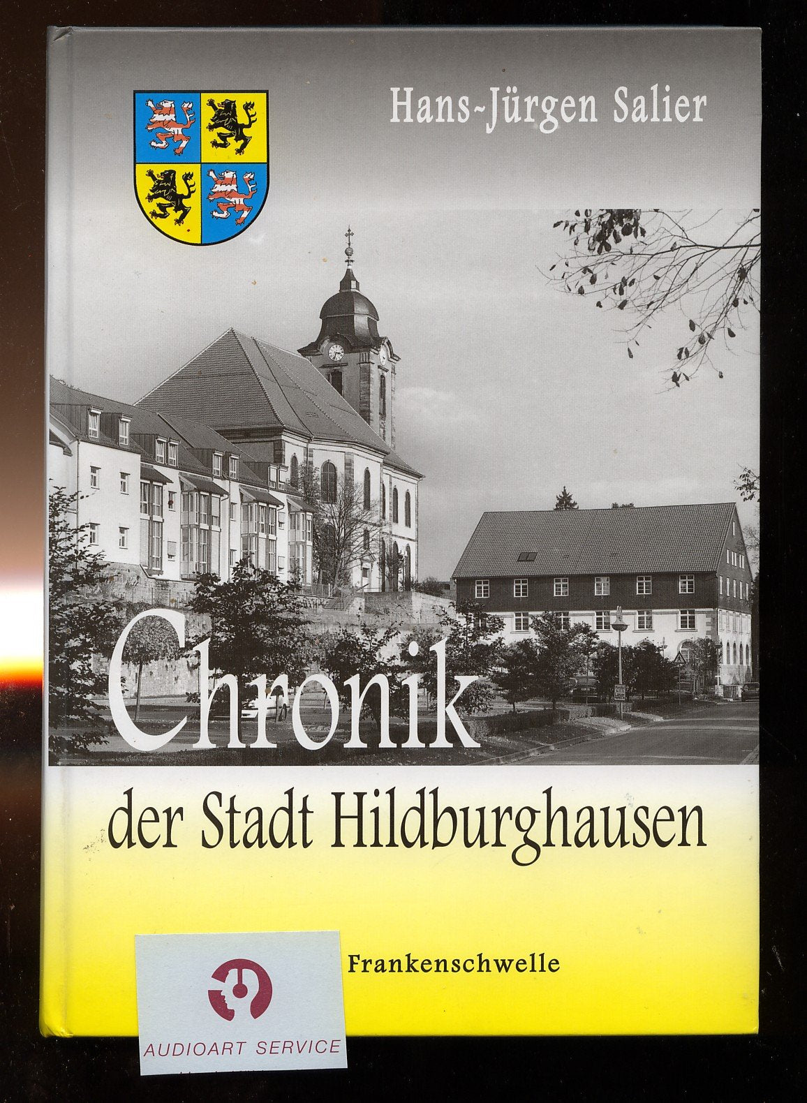 Chronik der Stadt Hildburghausen. Band I Books