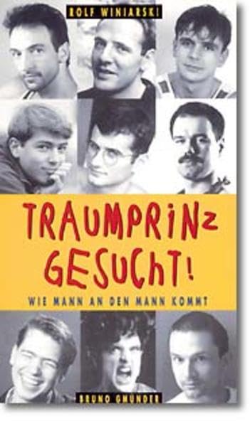 Traumprinz gesucht!: Wie Mann an den Mann kommt Social Sciences