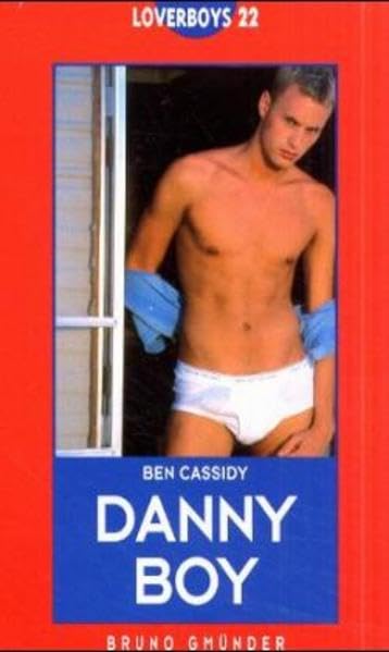 Danny Boy (Loverboys) Historical Fiction