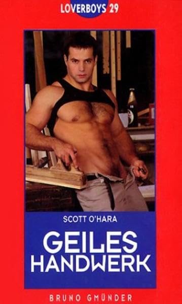 Geiles Handwerk (Loverboys) Historical Fiction