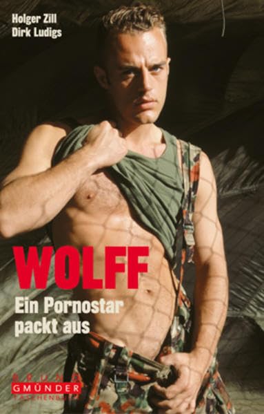 Wolff: Ein Pornostar packt aus (Bruno Gmünder Taschenbuch) Personalities