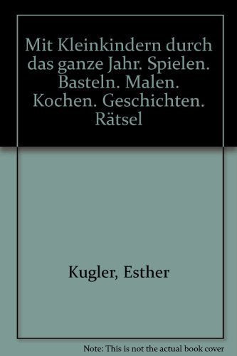 Mit Kleinkindern durch das ganze Jahr Leisure, Home & Garden