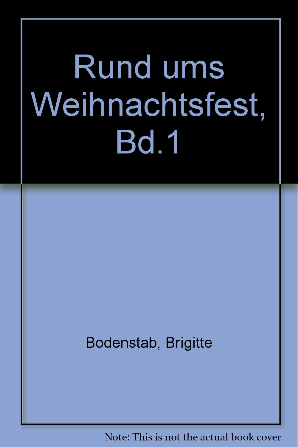 Rund ums Weihnachtsfest, Bd.1 Books