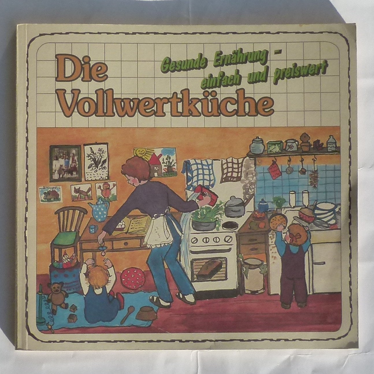 Vollwertküche: Gesunde Ernährung, einfach und preiswert Health, Nutrition & Fitness