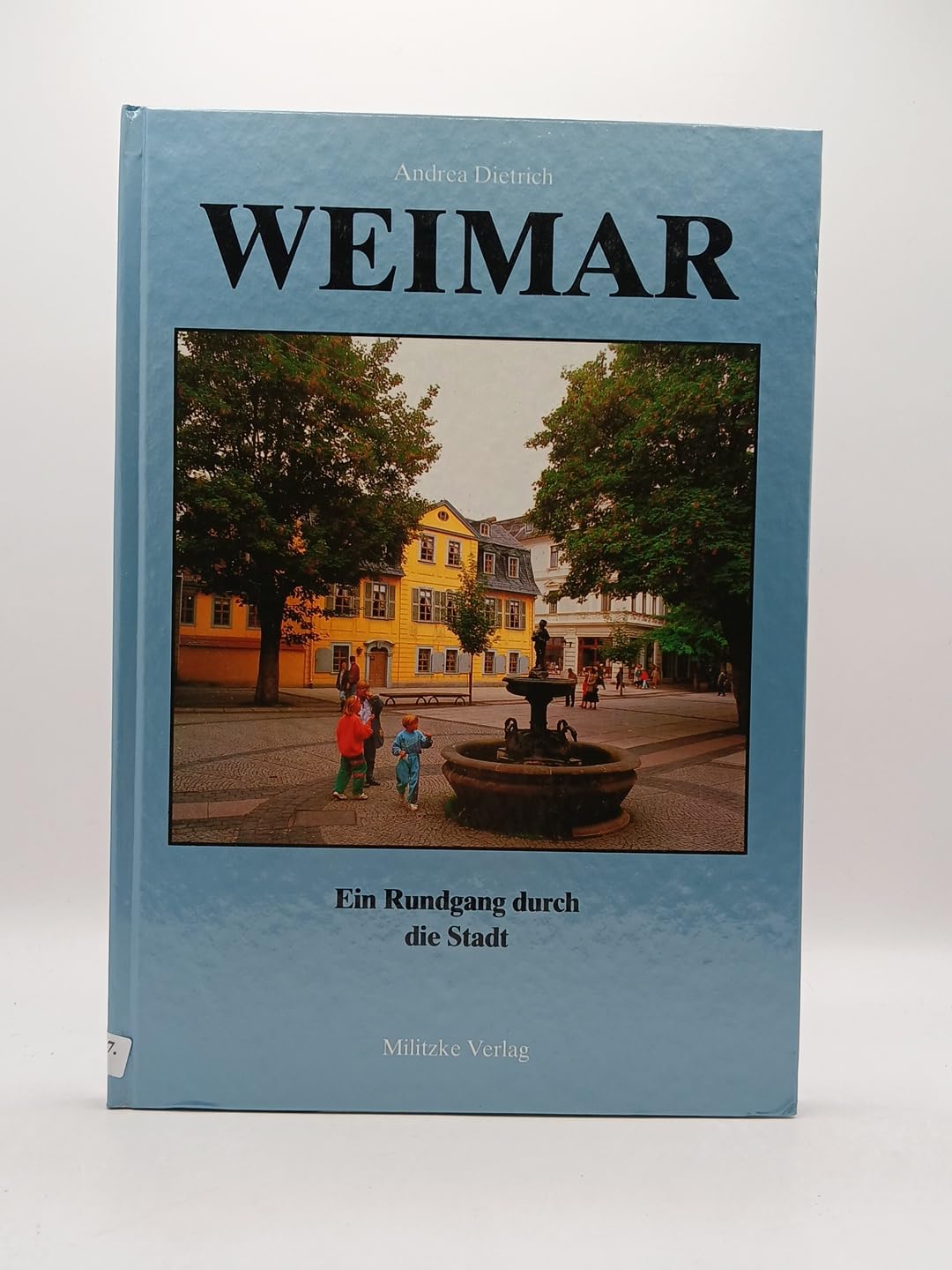 Weimar. Ein Rundgang durch die Stadt Travel