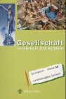 Gesellschaft - verstehen und handeln, Klasse 10, Ausgabe Gymnasium in Sachsen Study Guides