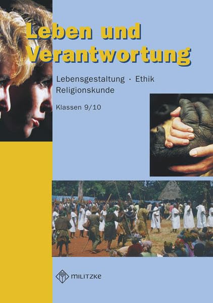 Ethik Sekundarstufen I und II / Klasse 9/10 / Leben und Verantwortung. Lehrbuch. Landesausgabe Brandenburg Philosophy