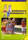 Philosophieren - Grundschule: Philosophieren, Ausgabe Grundschulen in Mecklenburg-Vorpommern, Gemeinsam nachdenken, Klasse 3 Study Guides