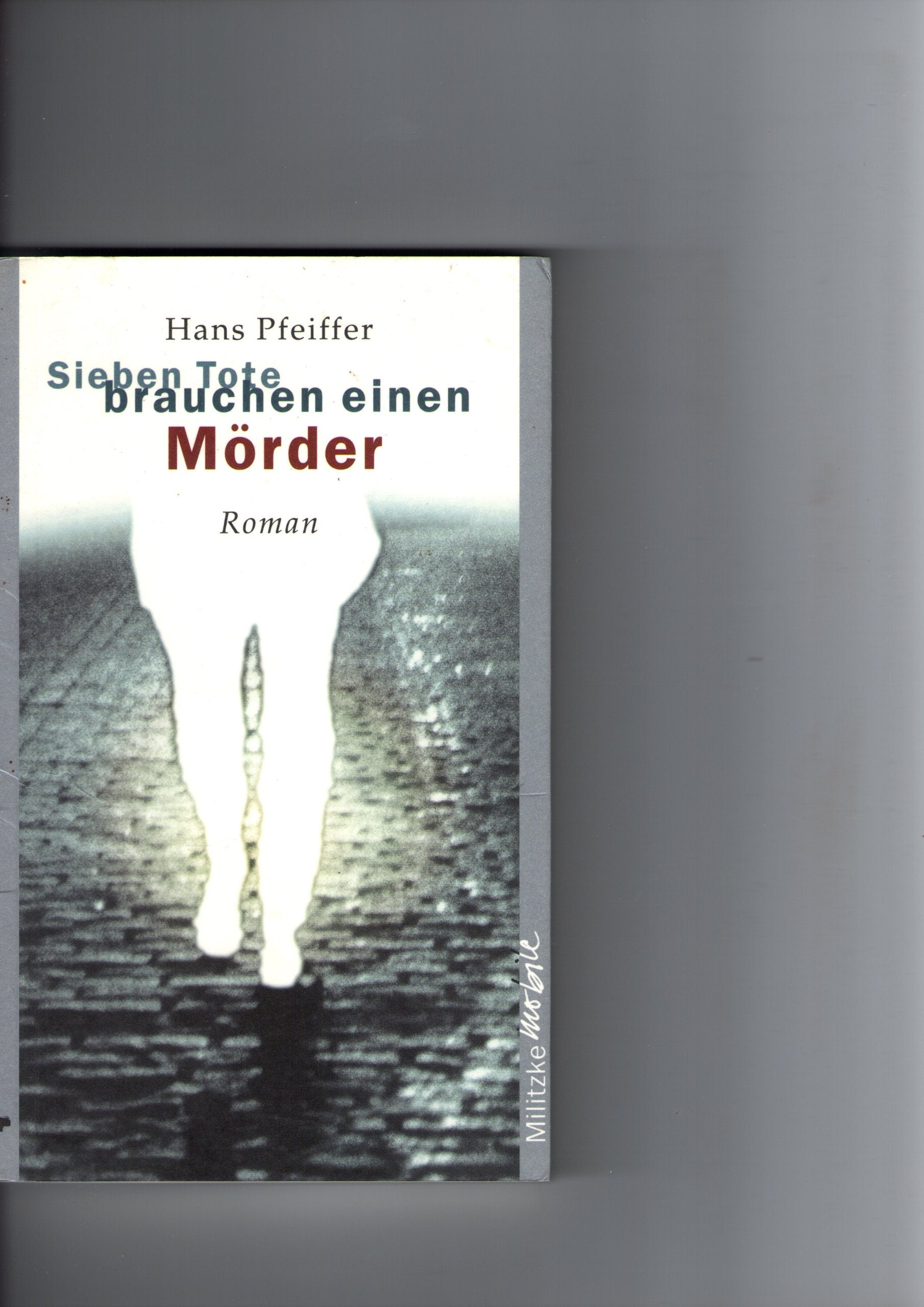 Sieben Tote brauchen einen Mörder: Roman Crime & Thrillers