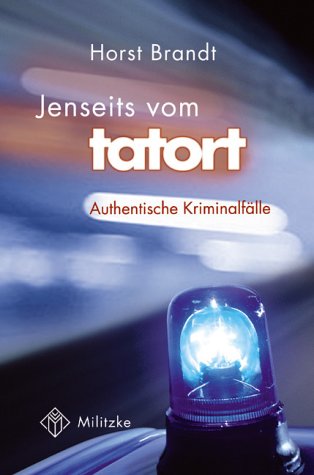 Product Image: Jenseits vom Tatort. Authentische Kriminalfälle