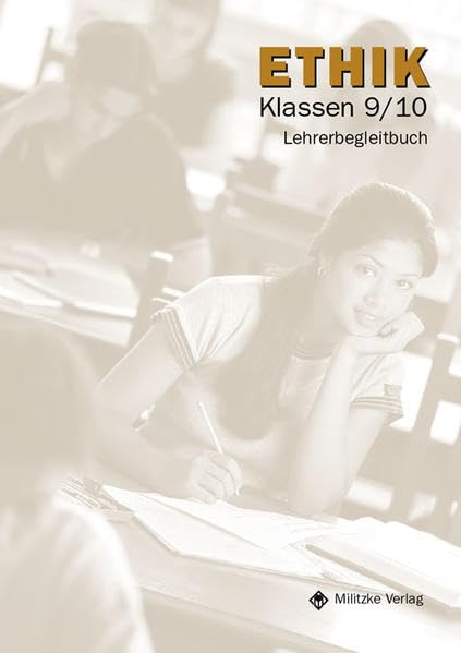 Ethik Sekundarstufen I und II / Ethik Klassen 9/10 - Landesausgabe Thüringen: Lehrerband Philosophy