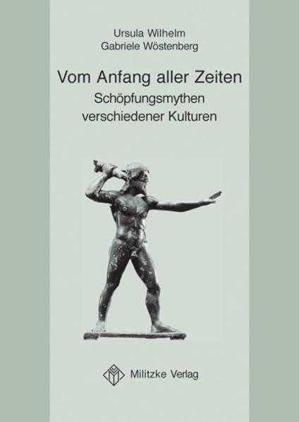 Vom Anfang aller Zeiten: Schöpfungsmythen verschiedener Kulturen Study Guides