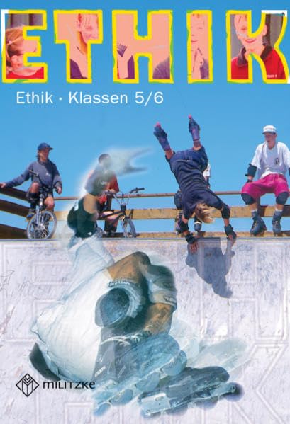Ethik Sekundarstufen I und II / Klasse 5/6 Philosophy
