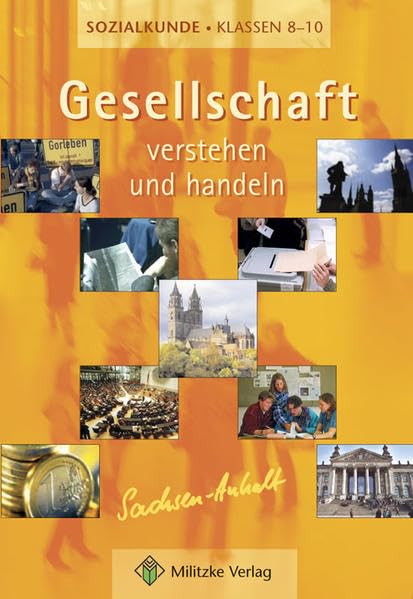 Gesellschaft - verstehen und handeln / Landesausgabe Sachsen-Anhalt: Lehrbuch. Klassen 8-10 Study Guides
