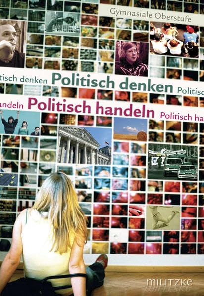 Politisch denken - Politisch handeln: Lehrbuch. Sozialkunde. Gymnasiale Oberstufe Study Guides