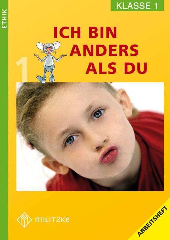 Ethik Grundschule / Ich bin anders als Du - Landesausgabe Sachsen / Ethik Klasse 1: Arbeitsheft Philosophy