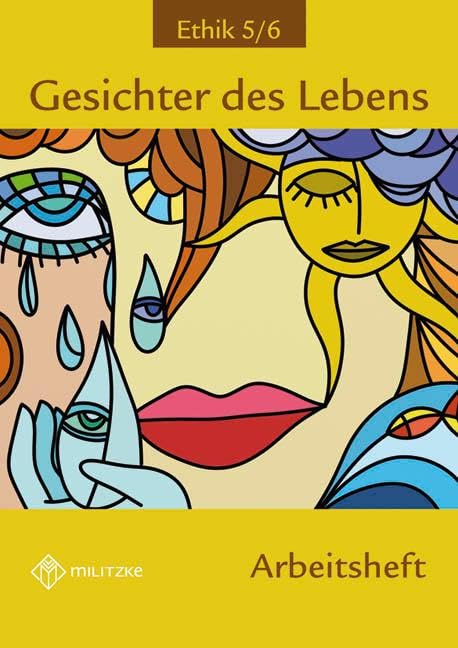 Gesichter des Lebens 5/6: Arbeitsheft Ethik Klassen 5/6 Sachsen-Anhalt Philosophy