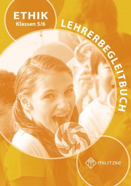 Ethik Klassen 5/6: Lehrerband Ethik Klassen 5/6 Thüringen Learning & Reference