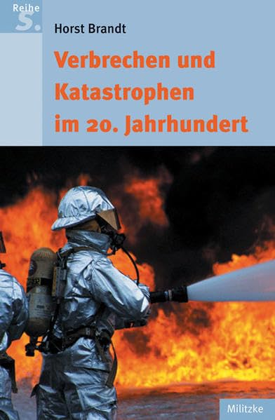 Verbrechen und Katastrophen im 20. Jahrhundert Social Sciences
