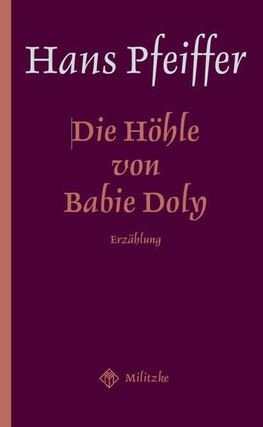 Die Höhle von Babie Doly: Erzählung Fiction