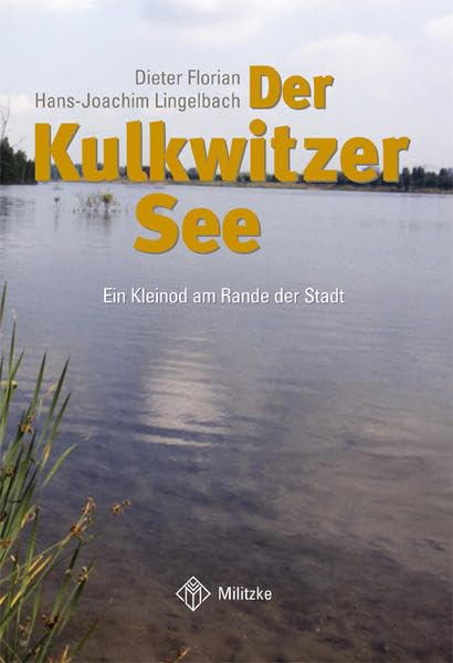 Der Kulkwitzer See: Ein Kleinod am Rande der Stadt Politics & History