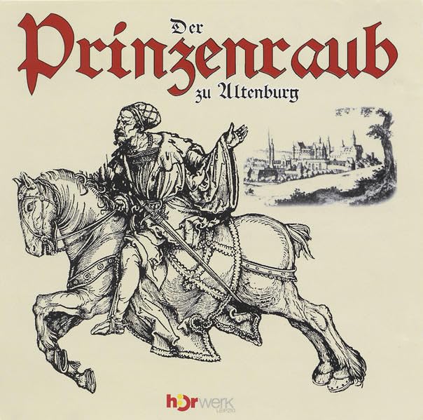 Der Prinzenraub zu Altenburg: Hörbuch Fairy Tales & Legends