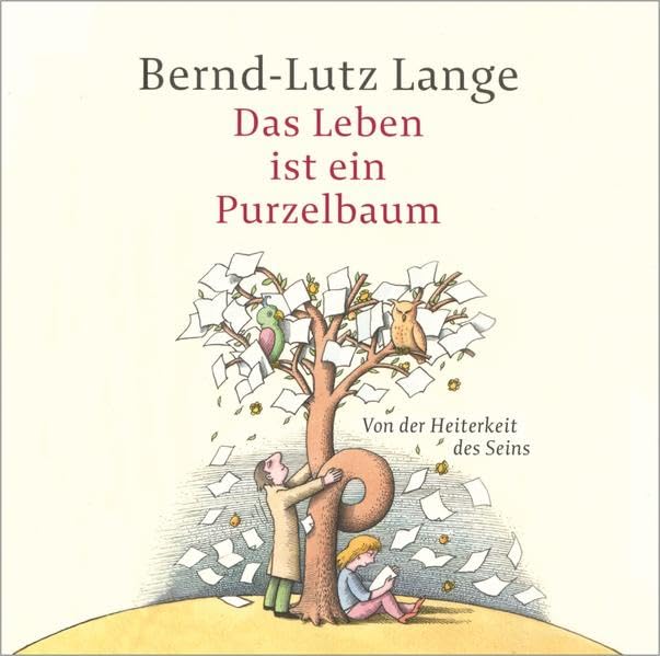 Das Leben ist ein Purzelbaum: Von der Heiterkeit des Seins Leisure, Home & Garden