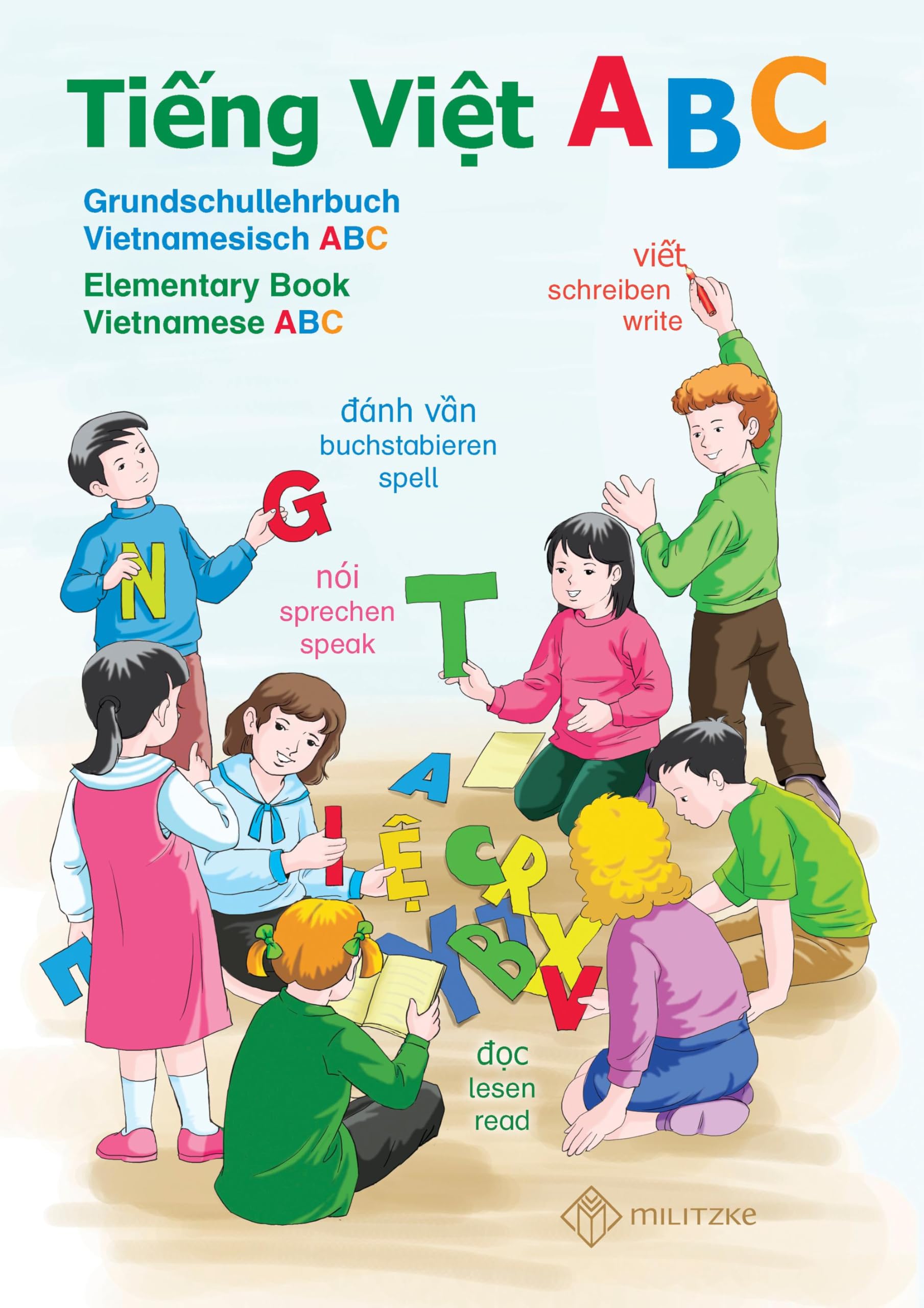 Tieng Viet ABC: Grundschullehrbuch Vietnamesisch ABC/Elementary Book Vietnamese ABC Foreign Languages ​​& Dictionaries