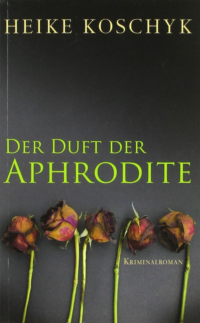 Der Duft der Aphrodite Contemporary literature Books