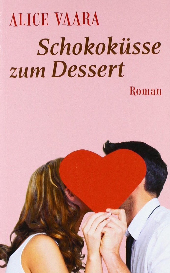 Schokoküsse zum Dessert Contemporary literature