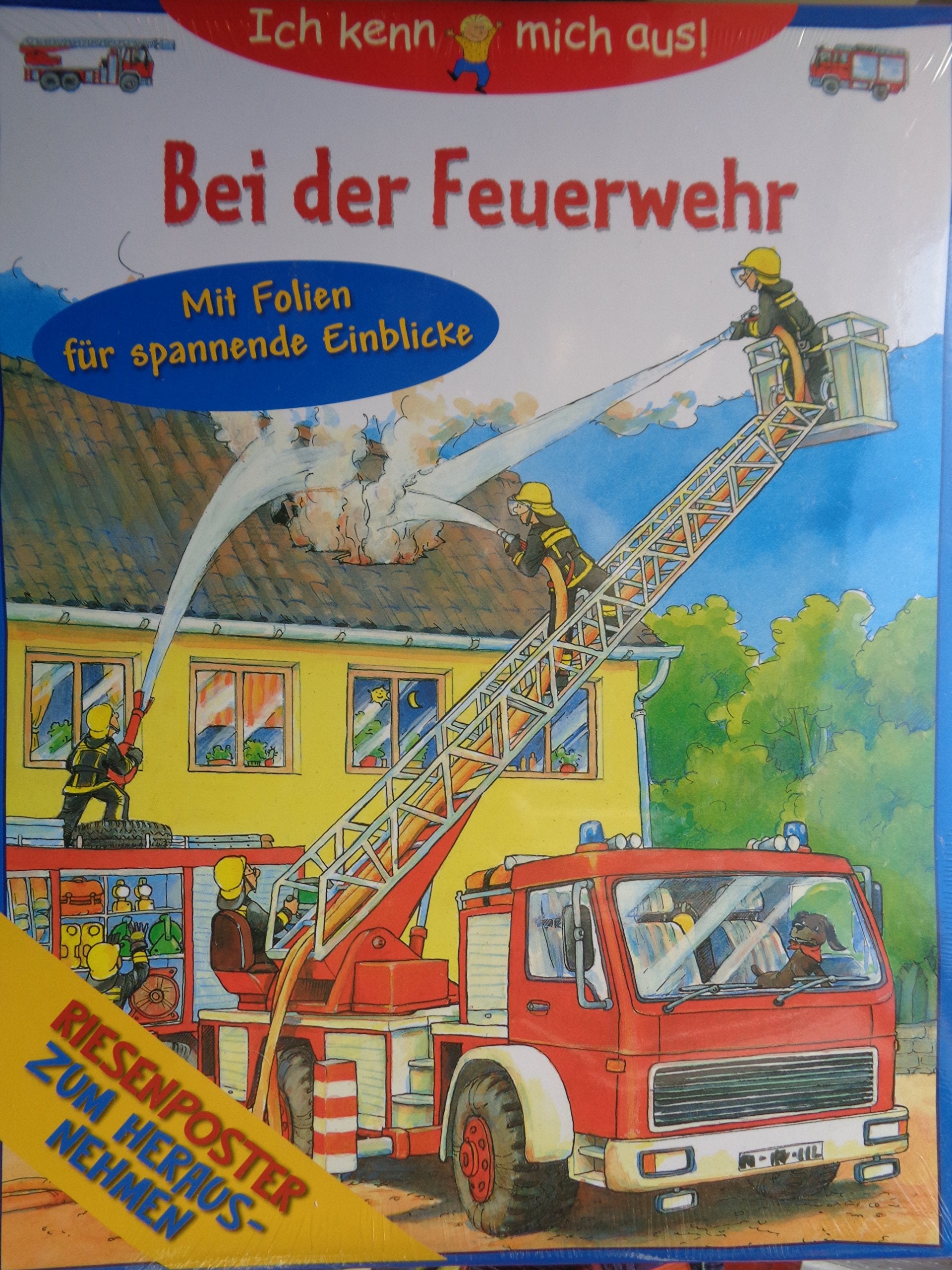 Arndt, Karin : Ich kenn mich aus! - Bei der Feuerwehr Books