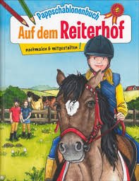Pappschablonenbuch Auf dem Reiterhof Books