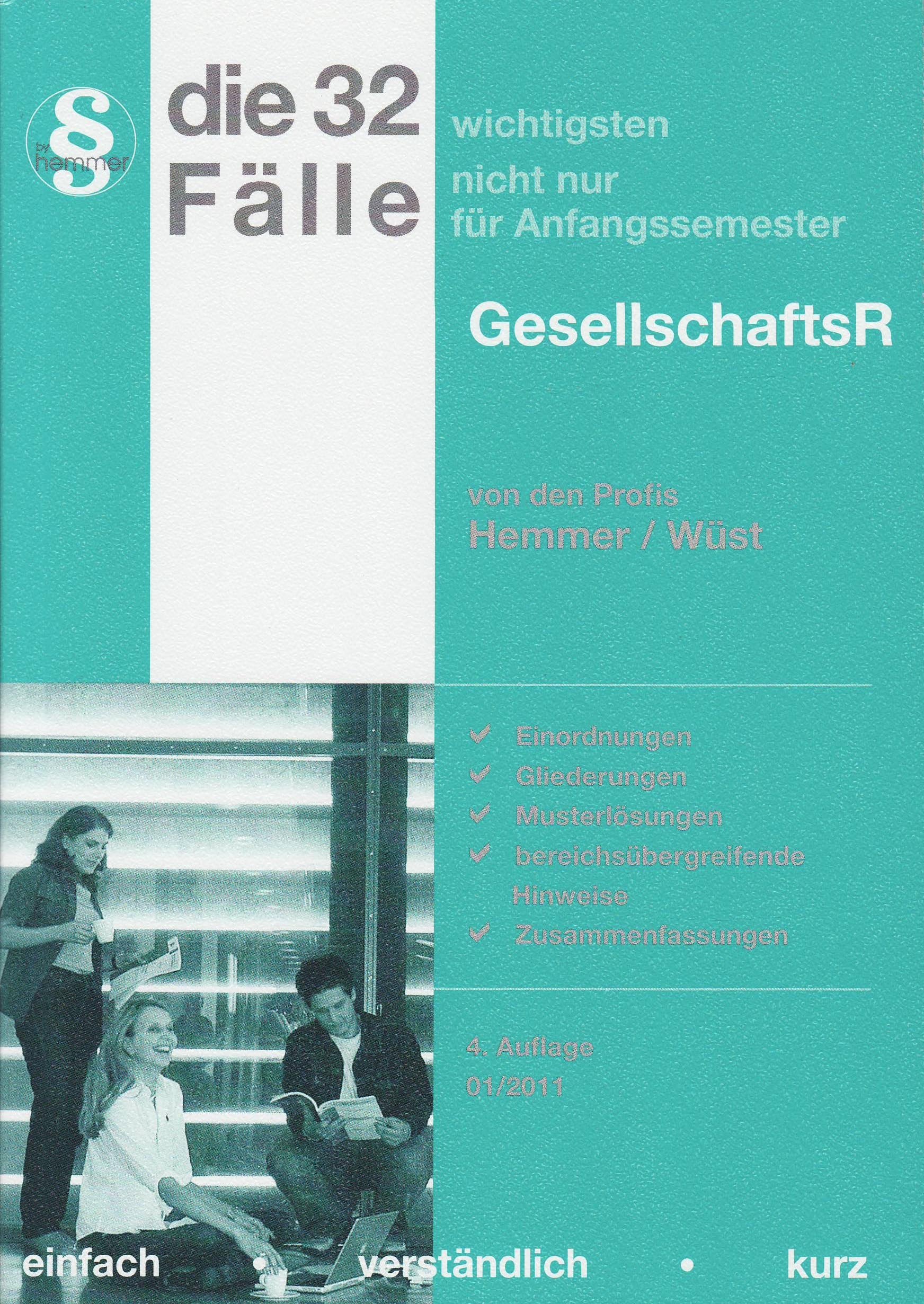 32 Fälle Gesellschaftsrecht (Skripten - Zivilrecht) Law