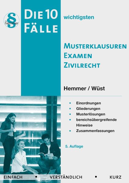 20200 - 10 Fälle - Musterklausuren Examen Zivilrecht (Skript Zivilrecht) Law