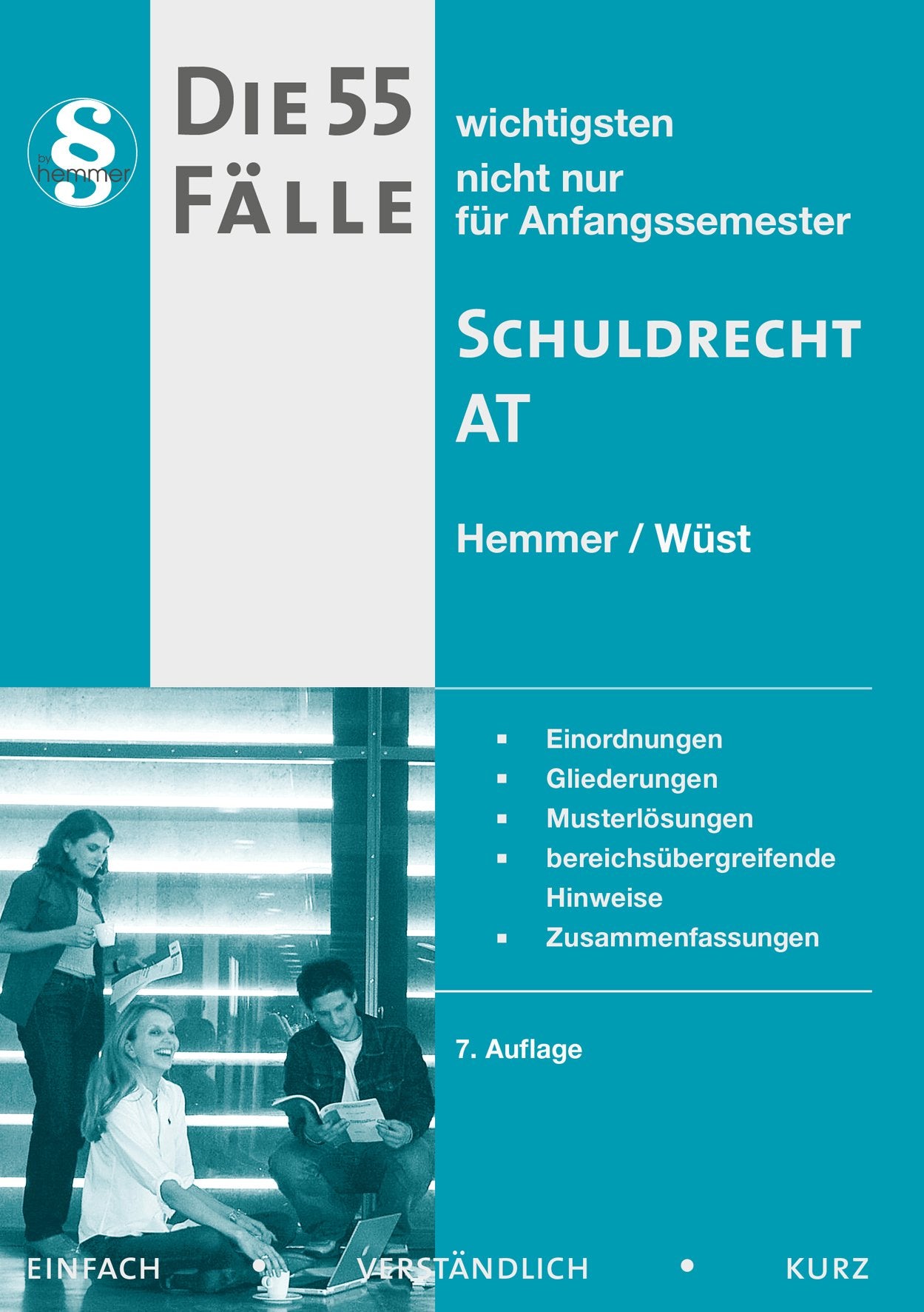 55 Fälle Schuldrecht AT (Skripten - Zivilrecht) Law