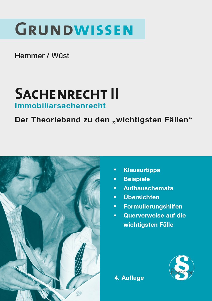 Grundwissen - Sachenrecht II: ImmobiliarsachenR (Skripten - Zivilrecht) Law