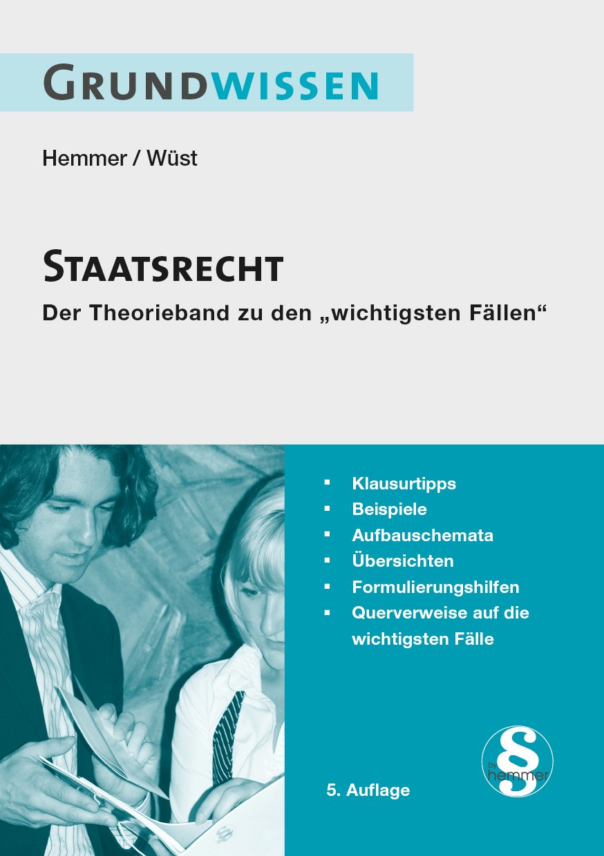 Grundwissen Staatsrecht (Skripten - Öffentliches Recht) Law