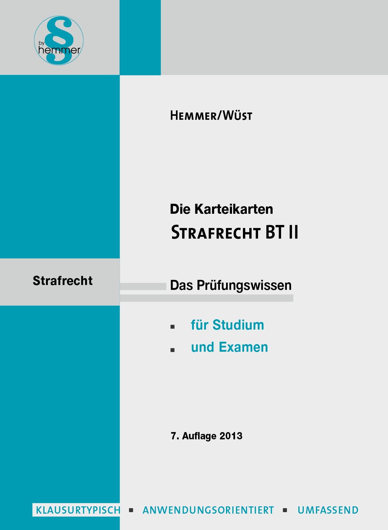 Karteikarten Strafrecht BT II (Skripten - Strafrecht) Law