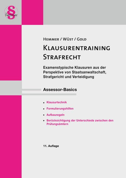 Assessor Basics - Klausurentraining Strafrecht (Skript Strafrecht) Law