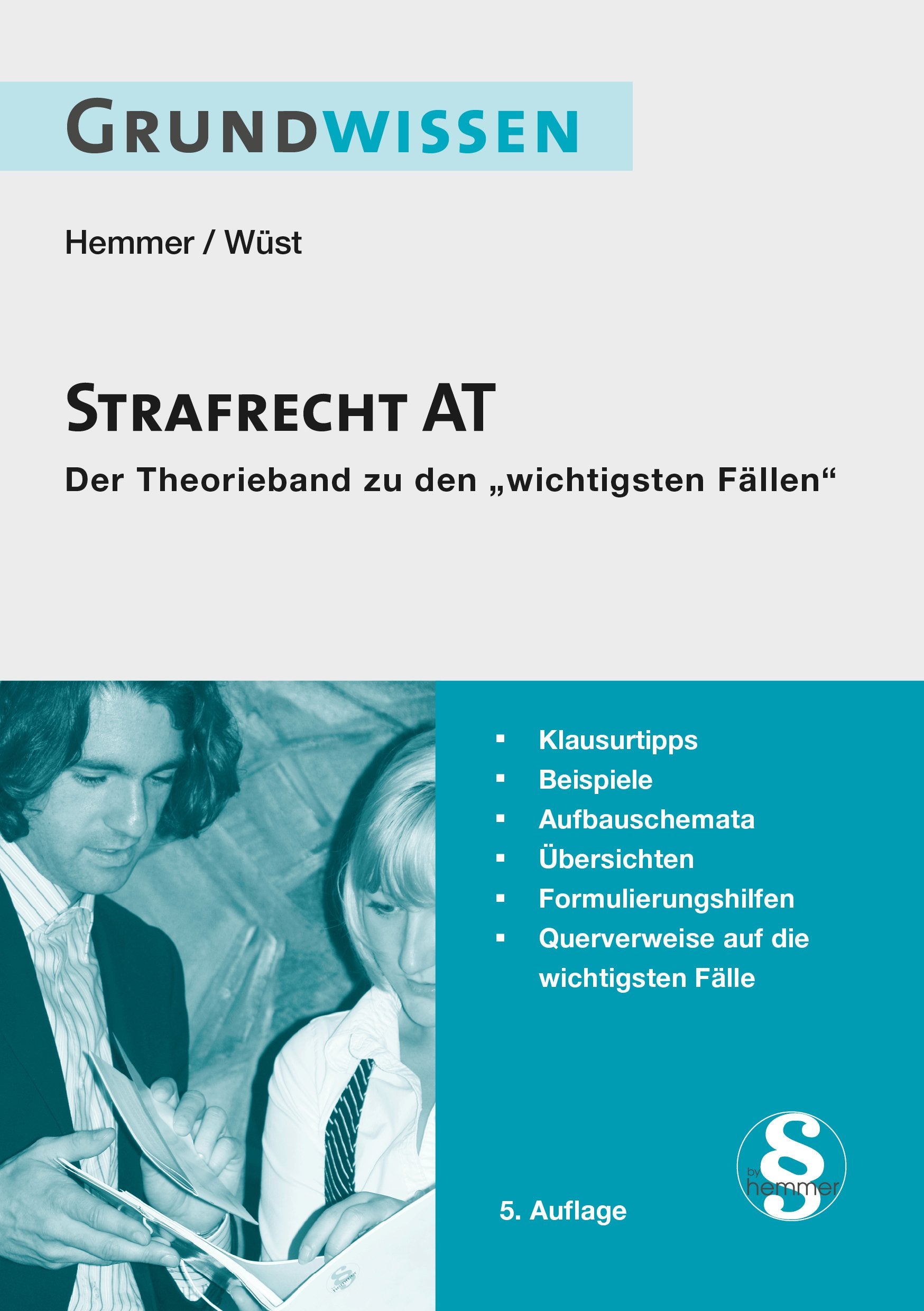 Grundwissen Strafrecht AT (Skripten - Strafrecht) Law