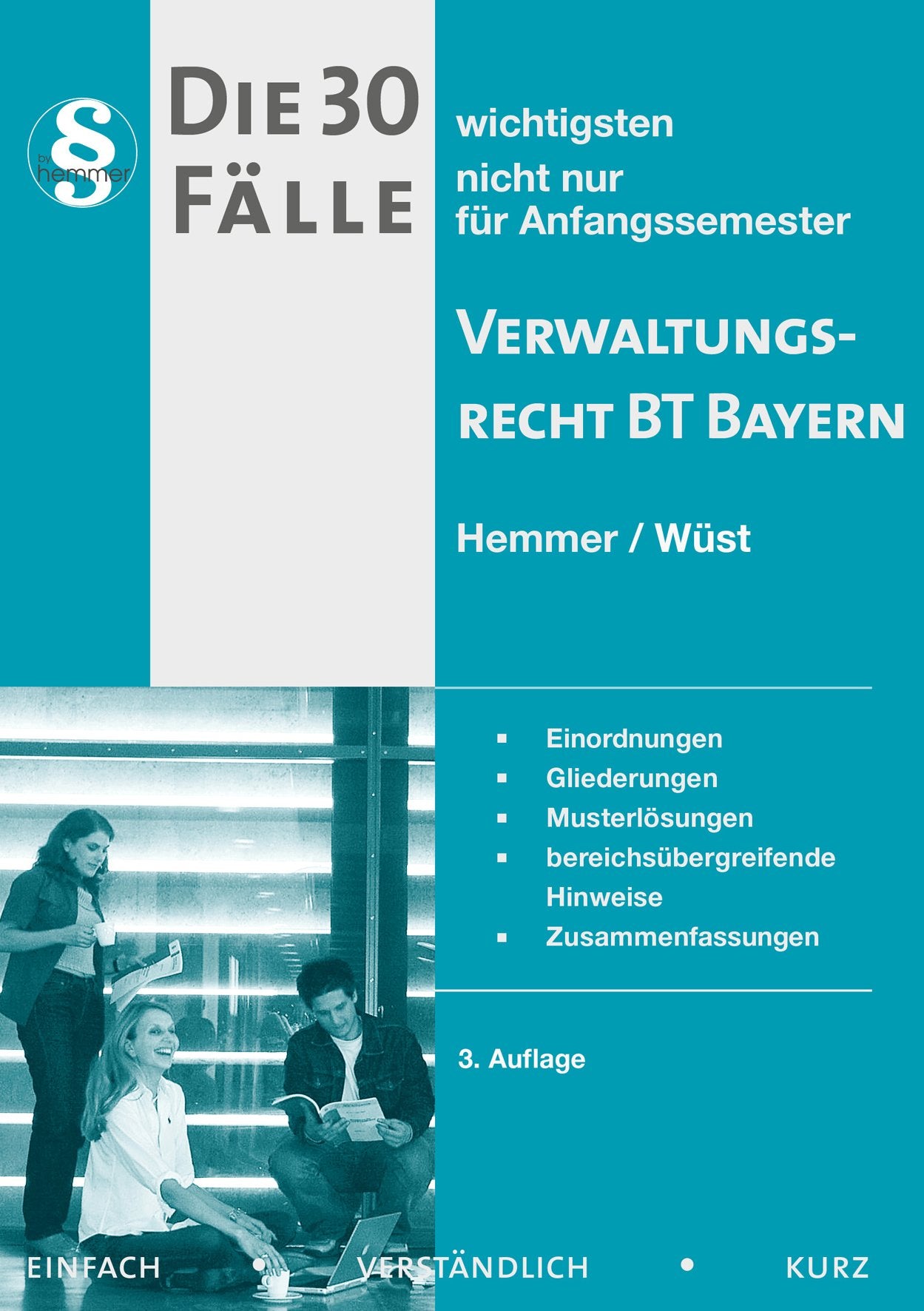 30 Fälle Verwaltungsrecht BT Bayern (Skripten - Öffentliches Recht) Law