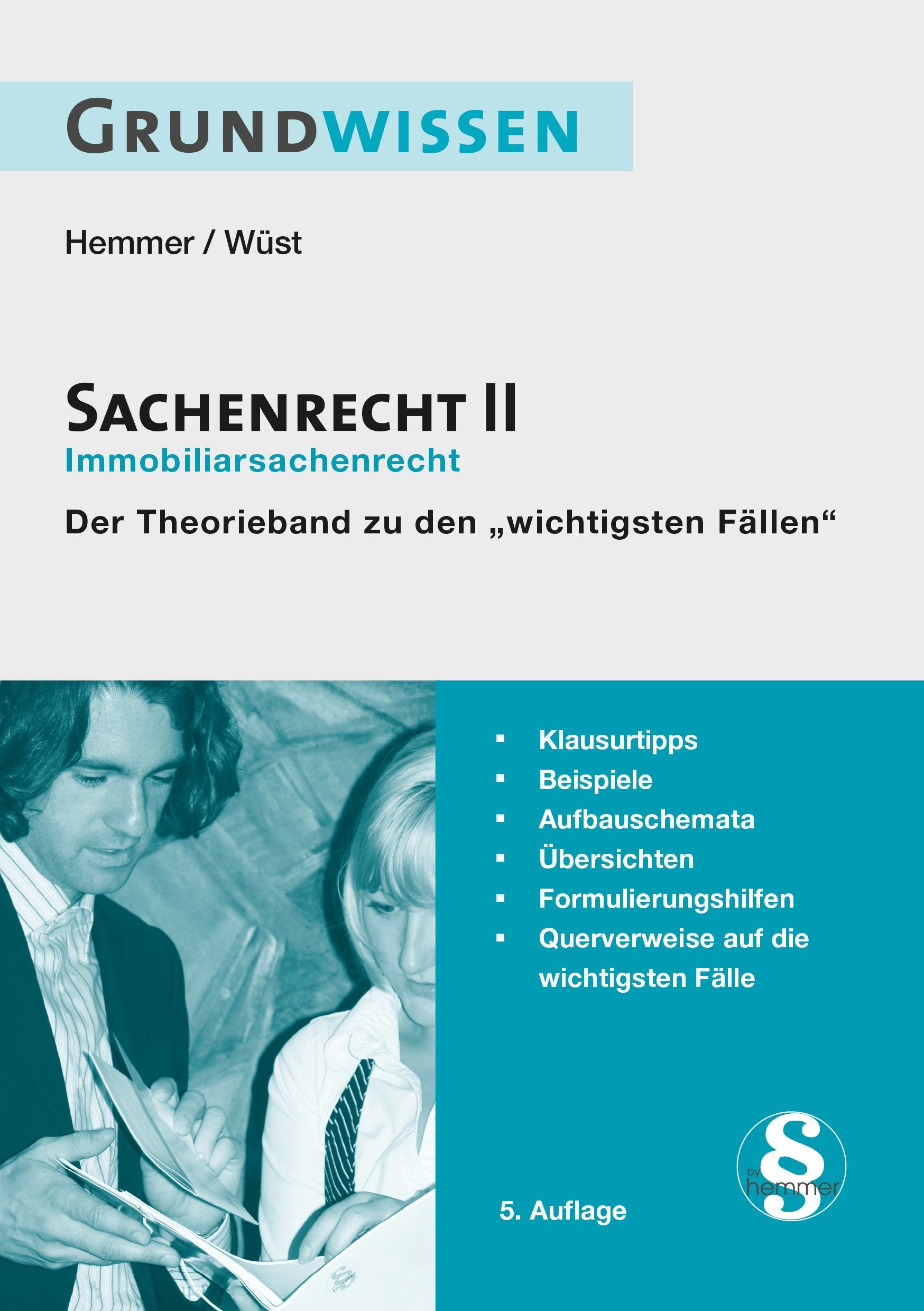 Grundwissen - Sachenrecht II: ImmobiliarsachenR Law