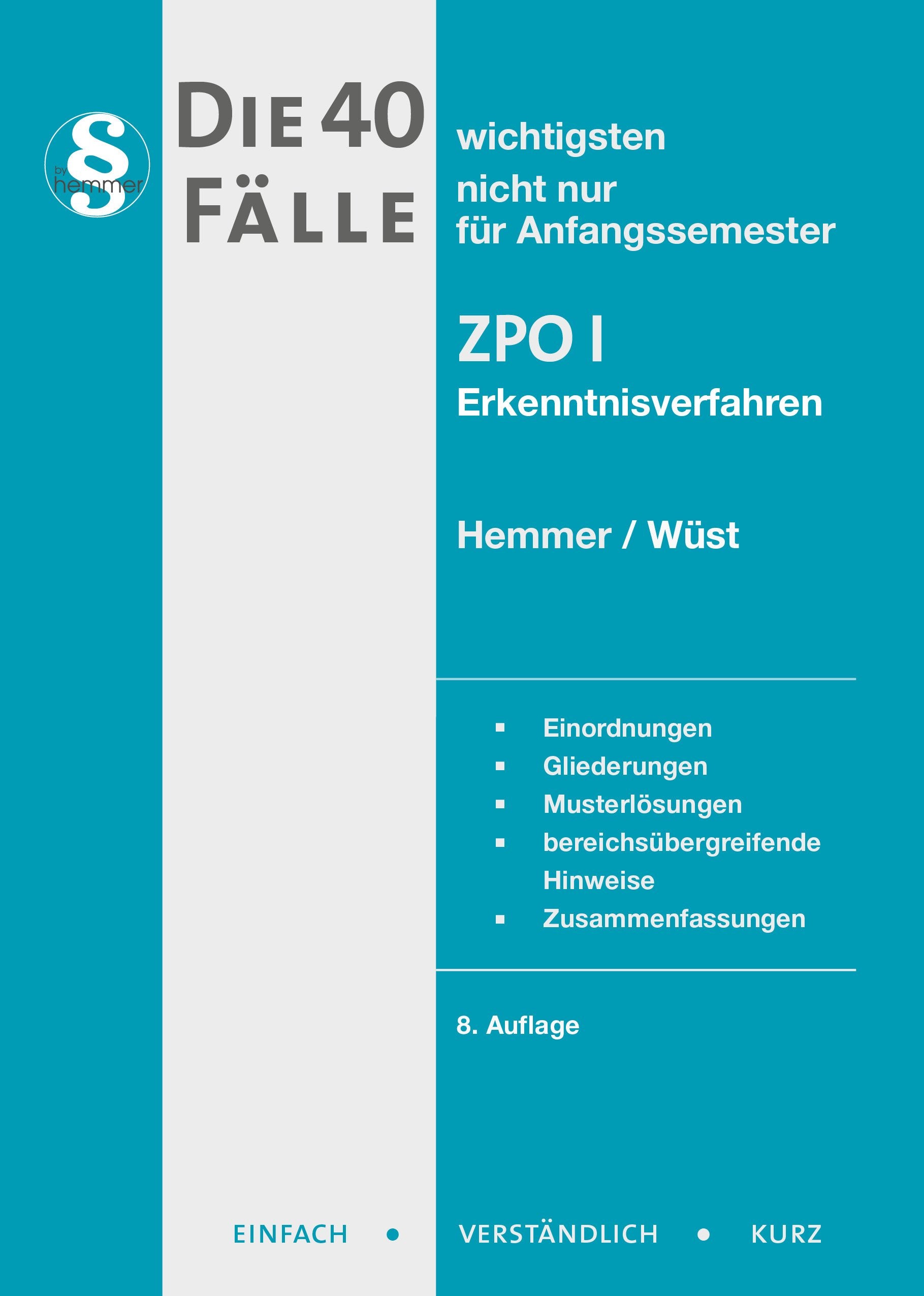Die 40 wichtigsten Fälle ZPO I - Erkenntnisverf. (Skripten - Zivilrecht) Law